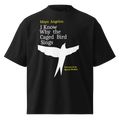 I Know Why The Caged Bird Sings Tee